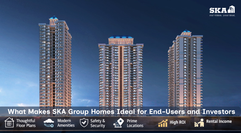 What Makes SKA Group Homes Ideal for End-Users and Investors